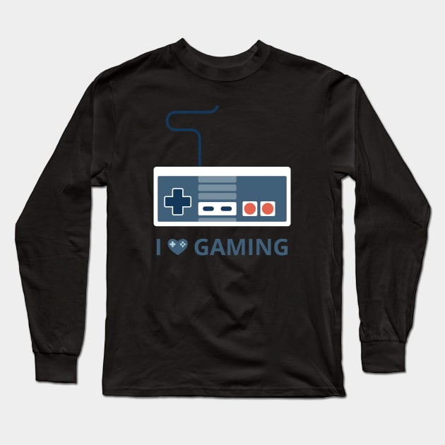 I Love Gaming Long Sleeve T-Shirt by Likkey